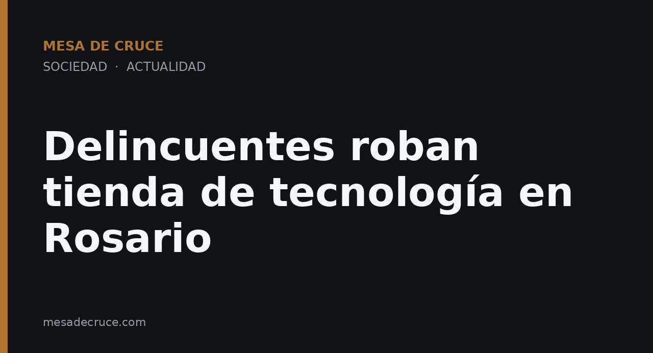 Delincuentes roban tienda de tecnología en Rosario