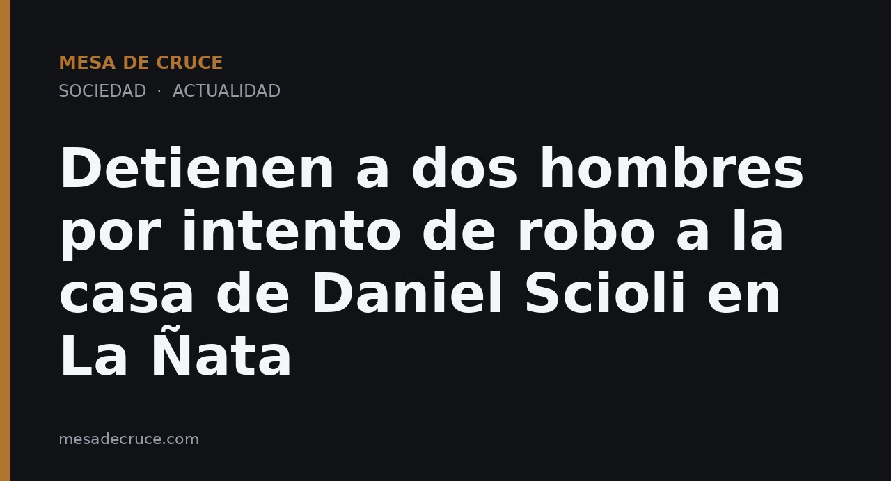 Detienen a dos hombres por intento de robo a la casa de Daniel Scioli en La Ñata