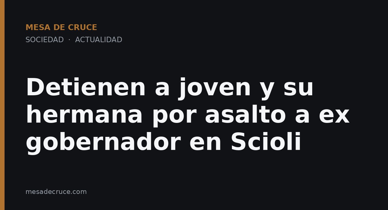 Detienen a joven y su hermana por asalto a ex gobernador en Scioli