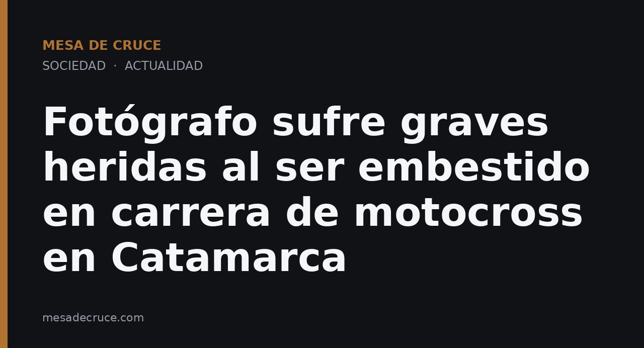 Fotógrafo sufre graves heridas al ser embestido en carrera de motocross en Catamarca