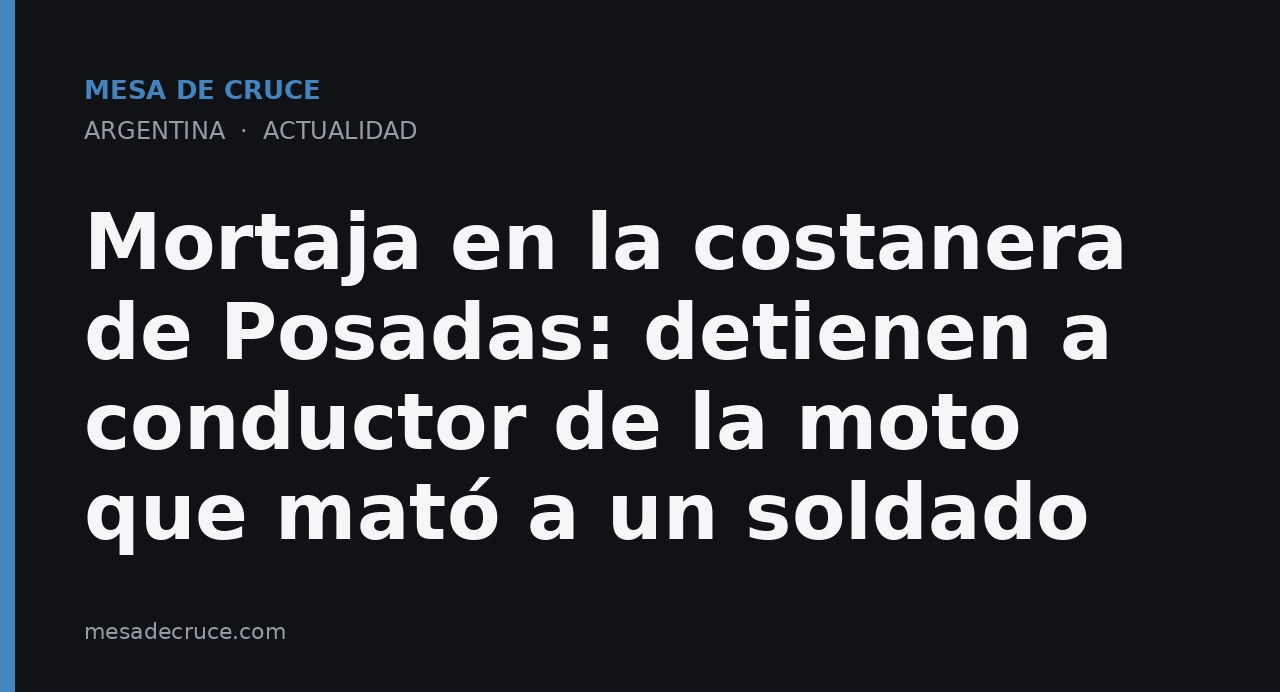 Mortaja en la costanera de Posadas: detienen a conductor de la moto que mató a un soldado