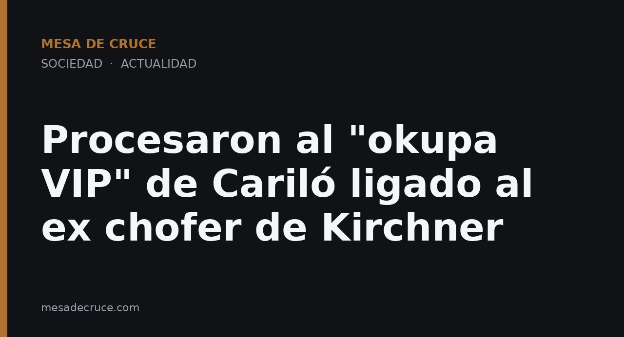 Procesaron al "okupa VIP" de Cariló ligado al ex chofer de Kirchner