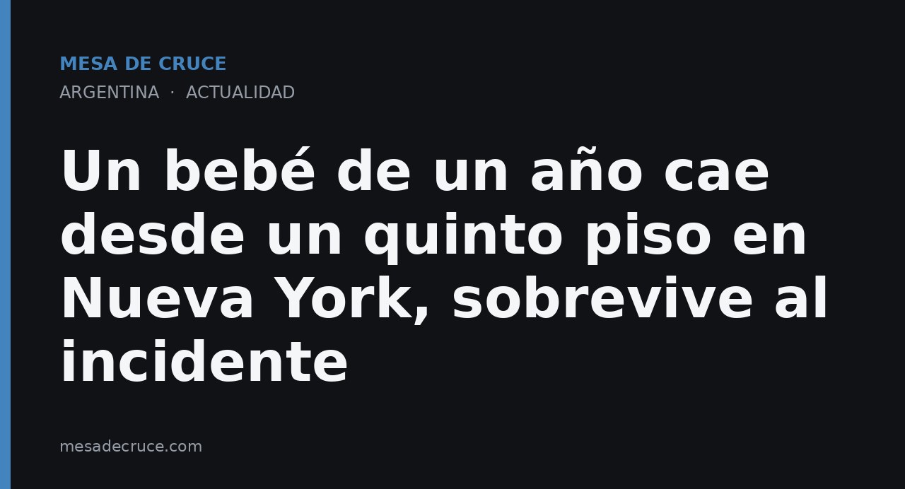 Un bebé de un año cae desde un quinto piso en Nueva York, sobrevive al incidente